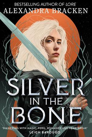 Silver in the Bone by Alexandra Bracken Paperback book