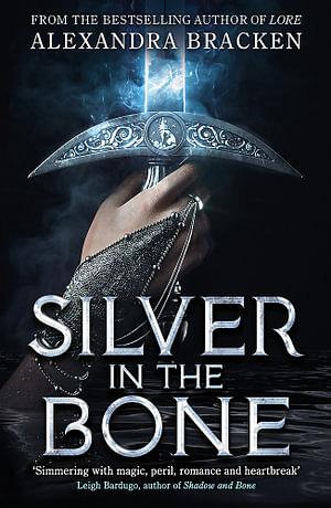 Silver In The Bone by Alexandra Bracken Paperback book