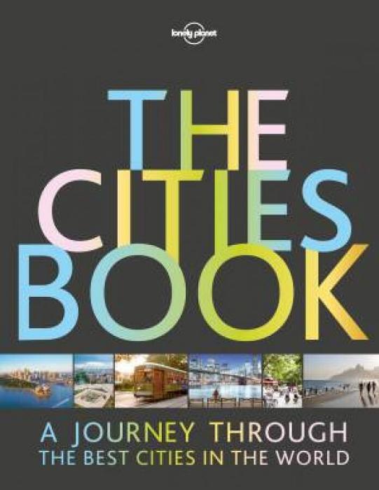 The Cities Book 2nd Ed by Lonely Planet Hardcover book