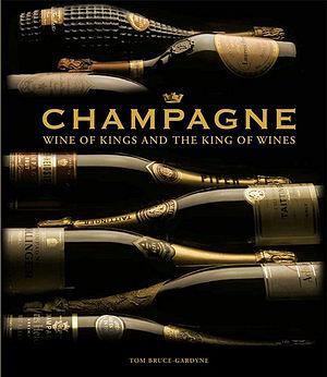 Champagne by Tom Bruce Gardyne BOOK book