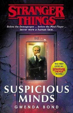 Stranger Things: Suspicious Minds by Gwenda Bond Paperback book
