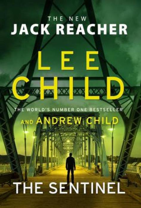 The Sentinel by Lee Child Paperback / softback book