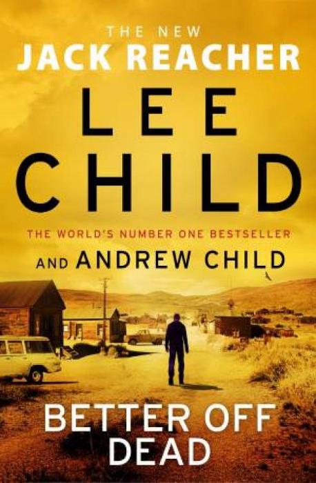 Better off Dead by Lee Child Paperback book