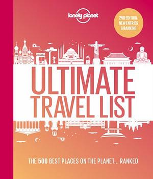Lonely Planet's Ultimate Travel List 2 by Lonely Planet Hardcover book