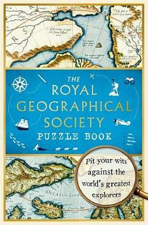 The Royal Geographical Society Puzzle Book by Nathan Joyce & The Roya BOOK book