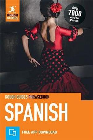Rough Guides Phrasebook Spanish (Bilingual dictionary) by Rough Guides BOOK book