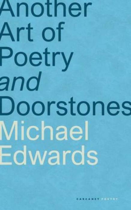 Another Art of Poetry and Doorstones by Michael Edwards Paperback book