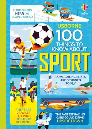 100 Things to Know About Sport by Jerome Martin & Alice James & Tom M BOOK book