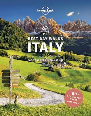 Lonely Planet Best Day Walks Italy by Lonely Planet Travel Guide BOOK book