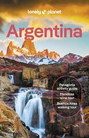 Lonely Planet Argentina by Lonely Planet Paperback book