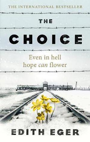 The Choice by Edith Eger Paperback book