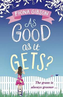 As Good As It Gets? by Fiona Gibson BOOK book