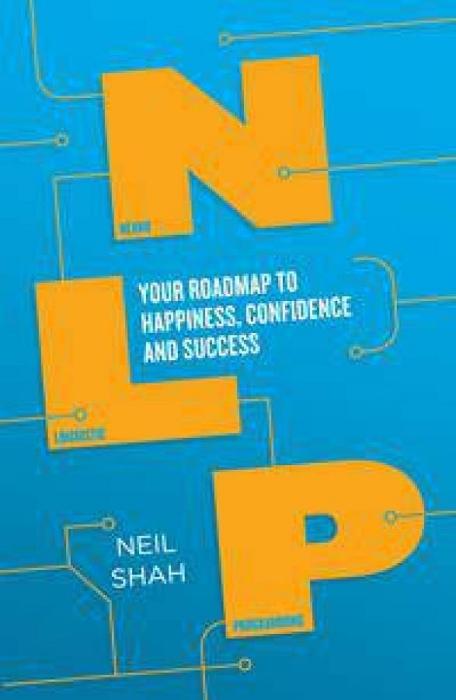 Neurolinguistic Programming (NLP) by Neil Shah Paperback book