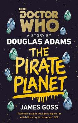 Doctor Who: The Pirate Planet by Douglas Adams BOOK book