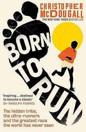 Born to Run by Christopher McDougall BOOK book