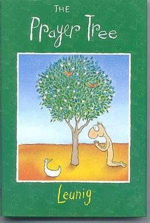 The Prayer Tree: Gift Edition by Michael Leunig Hardcover book