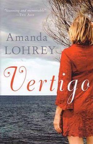 Vertigo: A Novella by Amanda Lohrey Paperback book