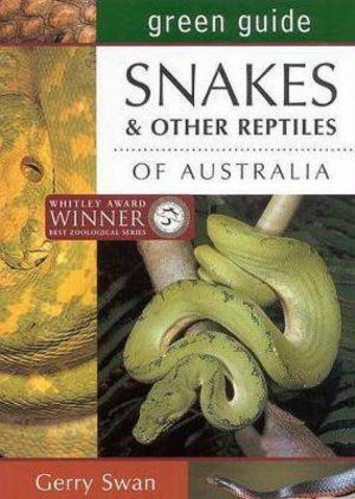 Green Guide: Snakes And Other Reptiles Of Australia by Gerry Swan Paperback book
