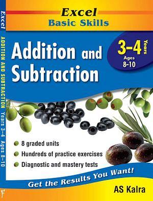 Excel Basic Skills: Addition & Subtraction - Years 3 - 4 by Excel Paperback book