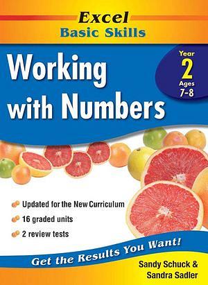 Excel Basic Skills: Working With Numbers - Year 2 by Excel Paperback book