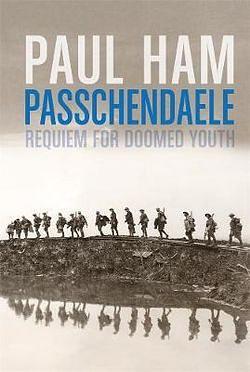 Passchendaele by Paul Ham BOOK book