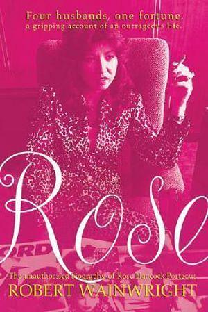 Rose by Robert Wainwright BOOK book