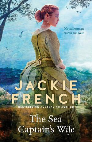 The Sea Captain's Wife by Jackie French Paperback book