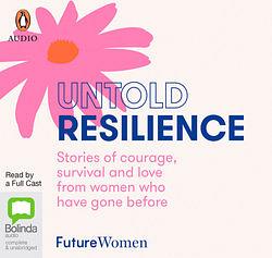 Untold Resilience by Future Women AudiobookFormat book