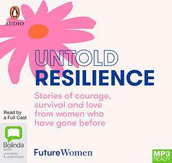 Untold Resilience by Future Women AudiobookFormat book