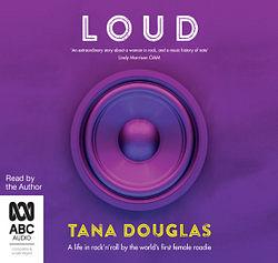 Loud by Tana Douglas AudiobookFormat book