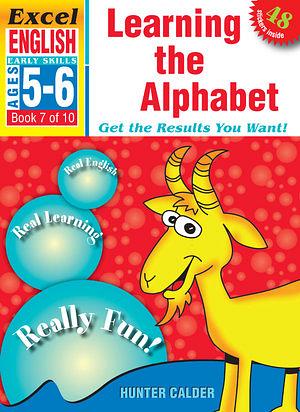 Learning The Alphabet - Ages 5 - 6 by Hunter Calder Paperback book
