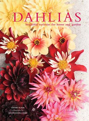 Dahlias by Naomi Slade BOOK book