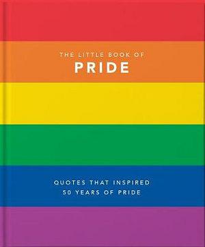 The Little Book Of Pride by Orange Hippo! Hardcover book