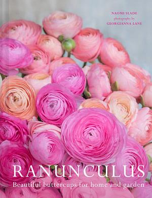 Ranunculus by Naomi Slade BOOK book