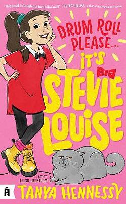 Drum Roll Please, It's Stevie Louise by Tanya Hennessy BOOK book