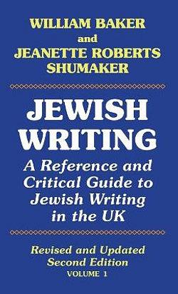 Jewish Writing by William Baker & Jeanette Roberts Shumaker BOOK book