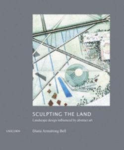 Sculpting the Land by Diana Armstrong Bell BOOK book