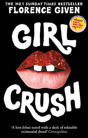 Girlcrush by Florence Given Paperback book