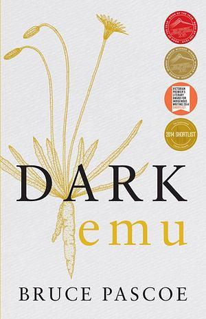 Dark Emu by Bruce Pascoe Paperback book