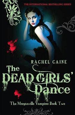 The Dead Girls' Dance: The Morganville Vampires Book Two by Rachel Ca BOOK book