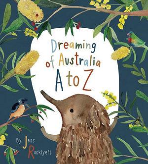 Dreaming Of Australia A-Z by Jess Racklyeft Paperback book