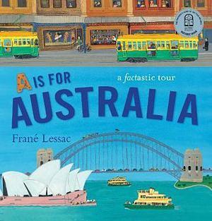 A Is For Australia by Frane Lessac Hardcover book