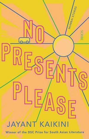 No Presents, Please by Jayant Kaikini BOOK book
