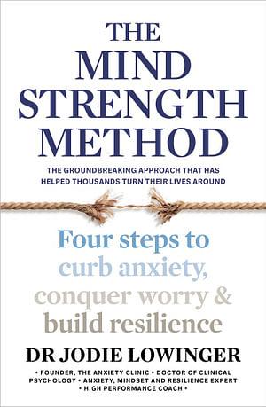 The Mind Strength Method by Jodie Lowinger Paperback book