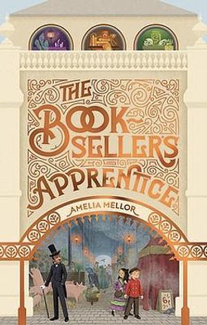 The Bookseller's Apprentice by Amelia Mellor Hardcover book