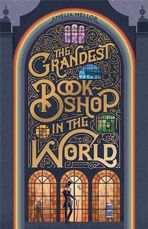 The Grandest Bookshop In The World by Amelia Mellor Paperback book