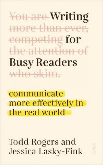 Writing for Busy Readers by Todd Rogers & Jessica Lasky-Fink Paperback book