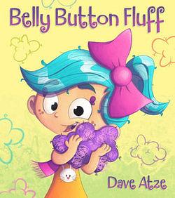 Belly Button Fluff by Dave Atze BOOK book