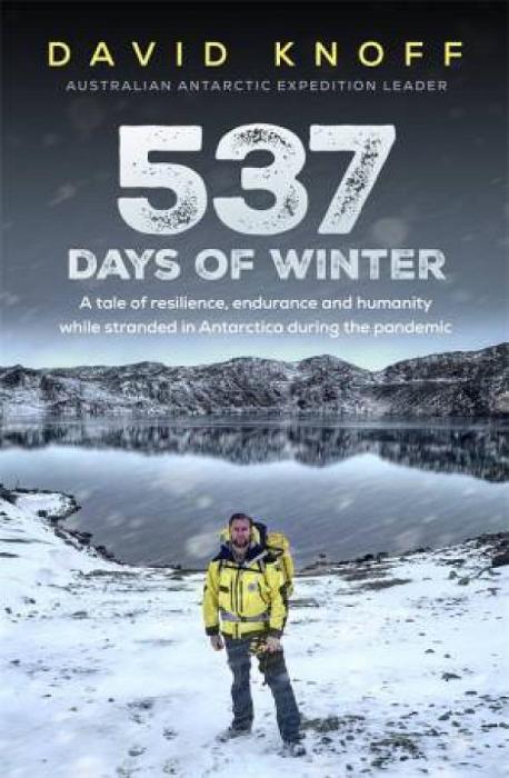 537 Days Of Winter by David Knoff Paperback book
