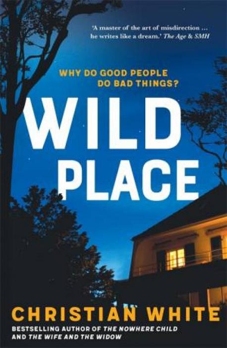 Wild Place by Christian White Paperback book
